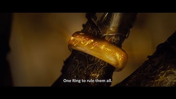 One Ring to Rule Them All...(The Lord of the Rings- The Fellowship of the Ring)