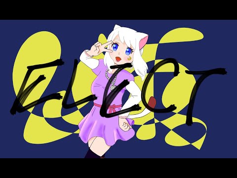 【歌ってみた】ELECT【猫キョン】