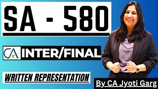 SA 580 "Written Representation" Quick Revision" | CA Inter - CA Final | By @CAJyotiGarg