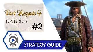 Port Royale 4 Strategy Guide #2 - Nations