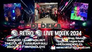 DJ DEKA - Retro Live Mix - Nádasd, Mezőlak Gagarin szülinapi bulija, Bogács 2024 Április