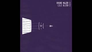 Bruno Major - Cold Blood (Phairo Remix)