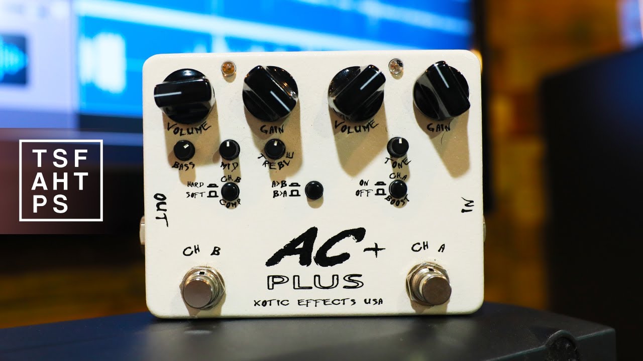 Xotic Effects AC Plus Demo - YouTube