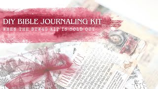 DIY Bible Journaling Kit - When the BTW4G Kit is Already Sold Out | Who is the Messiah?