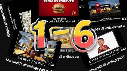 McDonalds all endings compilation Part 1 - Part 6