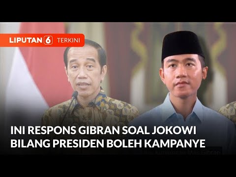 Respons Gibran soal Jokowi Bilang Presiden Boleh Kampanye dan Memihak di Pemilu 2024 | Liputan 6