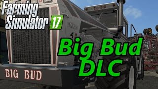 Farming Simulator 17 Tutorial | Big Bud DLC screenshot 2