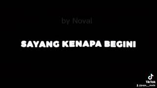 kalau begini sayang