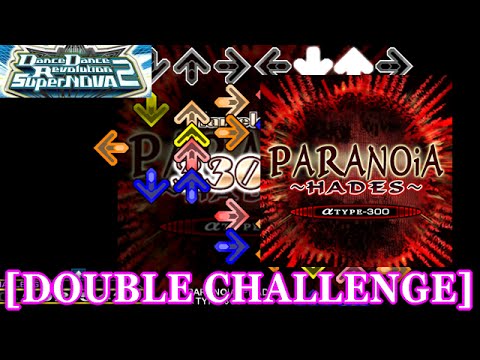 old ver.] 【DDR SN2】 PARANOiA ~HADES~ [DOUBLE CHALLENGE] 譜面確認