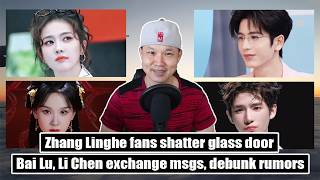 Zhang Linghe event cancelled/ Bai Lu & Li Chen contro/ Wang Anyu emotional/ The Lead rating