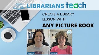20 Ways to Teach a Library Lesson with Any Read aloud