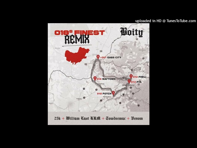 在 YouTube 上观看 Boity – 018’s Finest (Remix) ft. 25K, William Last KRM, Towdee Mac & Venom
