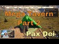 Pax Dei | The Mega Tavern - Part 2 | Freyja | Jura