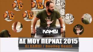 DJ Kambi - De mou pernas 2015 (Bootleg remix)