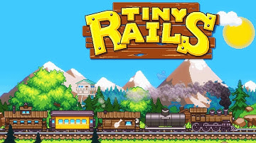 Building the BEST TRAIN!  Fun New Train Management TYCOON Game (Tiny Rails Part 1 - Train Tracks)