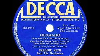 1938 Fred Rich - Heigh-Ho (The Dwarf’s Marching Song) (Clubmen, vocal) 1938 Fred Rich - Heigh-Ho (The Dwarf’s Marching Song) (Clubmen, vocal)