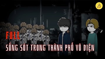 [Full] Sống sót trong thành phố vô diện | Chuối sub
