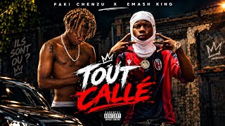 Paki Chenzu X Emash King - Tout Callé (Officiel) 🔥 2026