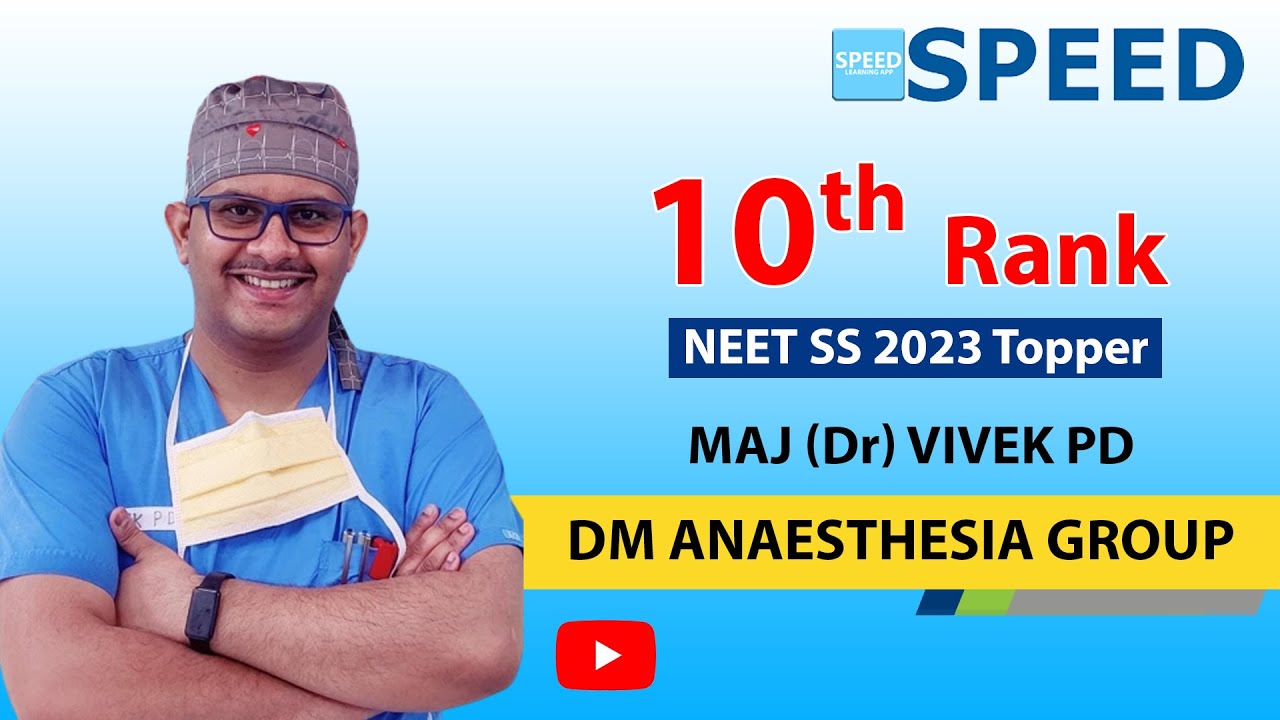 NEET SS 2023 DM Anaesthesia Group Maj Dr Vivek PD Rank 10 SPEED neet-ss-2023-dm-anaesthesia-group-maj-dr-vivek-pd-rank-10-speed