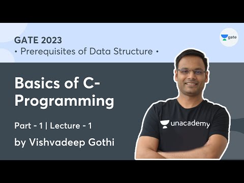Basics of C-Programming (Part-1) | Prerequisites of Data Structure | Lec 1 | GATE 2023 | Vishvadeep