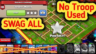 Trophy Match coc Haaland's Challenge 10 - Easily 3 Star without using any TROOP - Clash of Clans