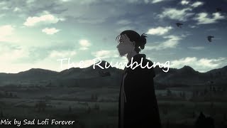 𝐀𝐭𝐭𝐚𝐜𝐤 𝐨𝐧 𝐓𝐢𝐭𝐚𝐧 𝐒𝐞𝐚𝐬𝐨𝐧 𝟒 𝐏𝐚𝐫𝐭 𝟐 ~ lofi hiphop and lofi remix | The Rumbling