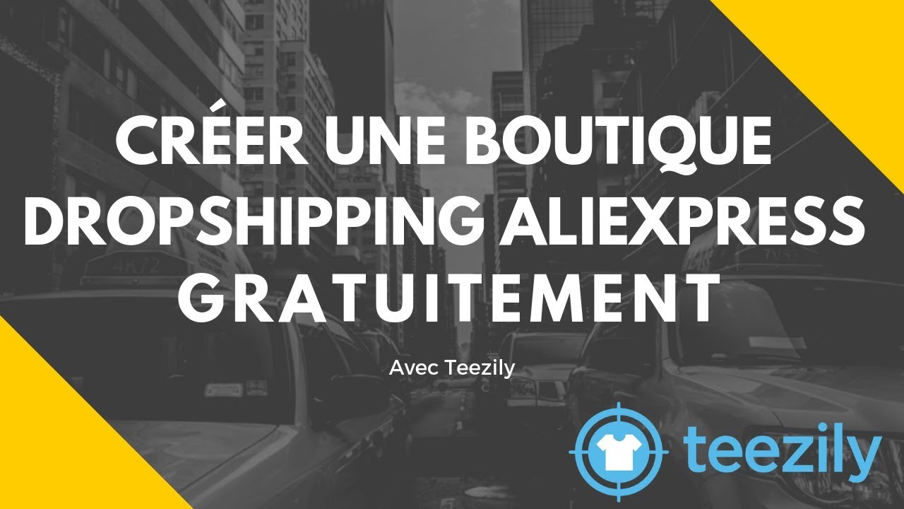 Dropshipping Aliexpress Avec Teezily ( Le Futur du Dropshipping ? )