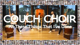 Video thumbnail of "Couch Choir sings 'All These Things That I've Done' (The Killers)"