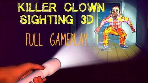 KILLER CLOWN SIGHTING 3D - Full Gameplay Video (Android) | by Spiel Hub |