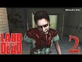 Land of the Dead: Road to Fiddler's Green Прохождение #2: Госпиталь