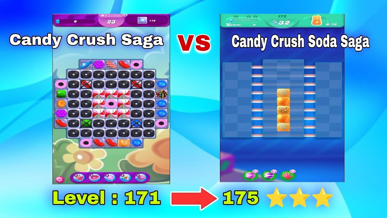 Candy Crush Saga VS Candy Crush Soda Saga Level 171 175 ⭐⭐⭐ YouTube