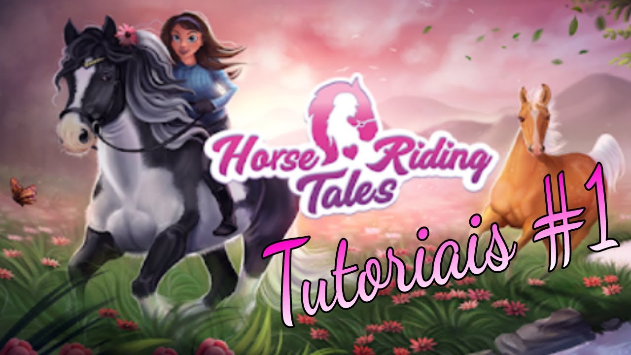 Horse Riding Tales tutoriais 1 PTBR YouTube