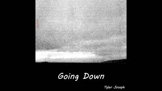Download Lagu Tyler Joseph | Going Down (AUDIO) MP3