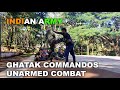 Indian Army (Ghatak Commandos) training in unarmed combat and martial arts with Shakil Injam