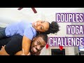 Couples Yoga Challenge #youtubecouples