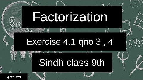 Exercise 4.1 qno 3 and 4 class 9 maths | factorization unit 4 ex 4.1 | math sindh textbook chp 4 