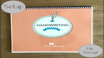 The Good & Beautiful Lvl K Handwriting PDF Setup & Flip-Through
