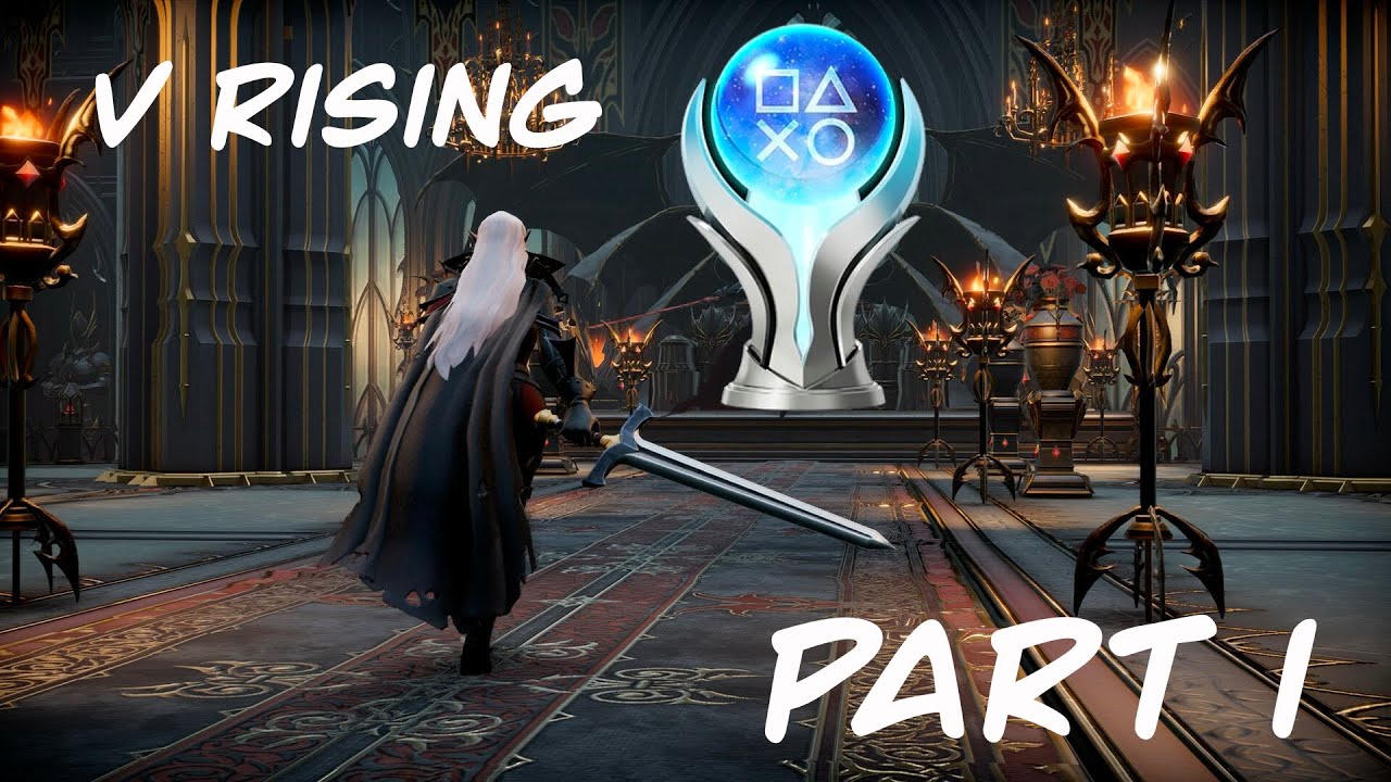 🔴LONGPLAY | V Rising | No Commentary 100% Platinum Playthrough | PS5 | Part 1