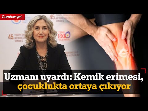 Uzmanı uyardı: Kemik erimesi, çocuklukta ortaya çıkıyor