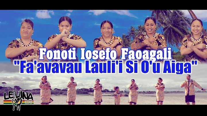 Fonoti iosefo Faoagali - Fa'avavau Lauli'i Si O'u Aiga