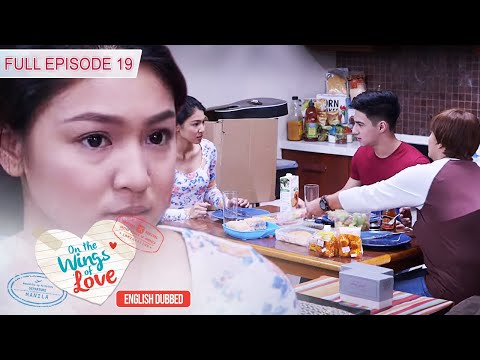 Full Episode 19 | On The Wings Of Love English Dubbed