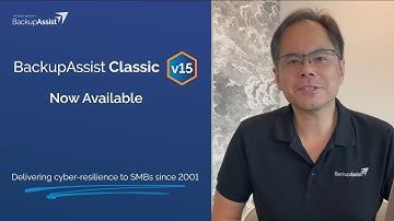 Introducing BackupAssist Classic v15