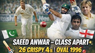Saaed Anwar Delightful Batting in Oval | Crispy \u0026 Stylish 26 Fours | Pakistan Tour England 1996
