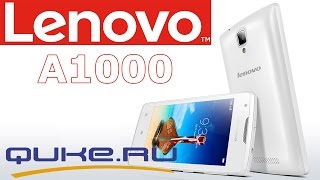 Обзор Lenovo A1000 ◄ Quke.ru ►