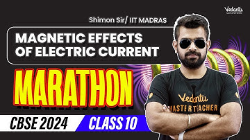 Magnetic Effects Of Electric Current Marathon | Class 10 Physics | CBSE 2024 |🔥 Shimon Sir