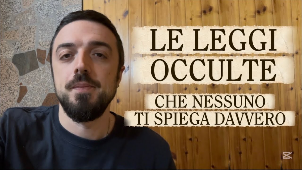 Le Leggi Occulte che nessuno ti spiega davvero