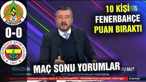 Alanyaspor 0-0 Fenerbahçe Maç Özeti | Apanyaspor Fenerbahce Maç Sonu Açıklamaları