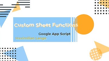 Google App Script: Custom Sheet Functions