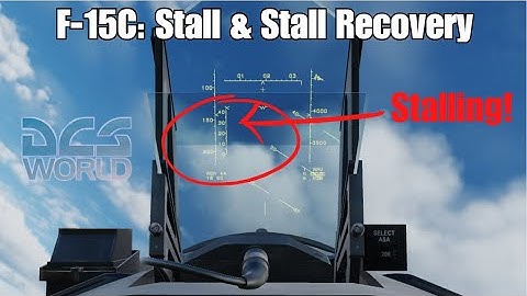 DCS: F-15C Absolute Beginners Guide Part-7: Stalls and Stall Recoveries