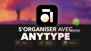 ORGANISER SA VIE DANS ANYTYPE - Privée et sécurisée !